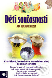 Kniha: Děti současnosti (Meg Blackburn Losey). Eugenika, 2011 Kniha: Děti současnosti (Meg Blackburn Losey). Eugenika, 2011