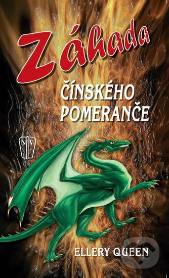 Kniha: Záhada čínského pomeranče (Ellery Queen). Naše vojsko CZ, 2011 Kniha: Záhada čínského pomeranče (Ellery Queen). Naše vojsko CZ, 2011
