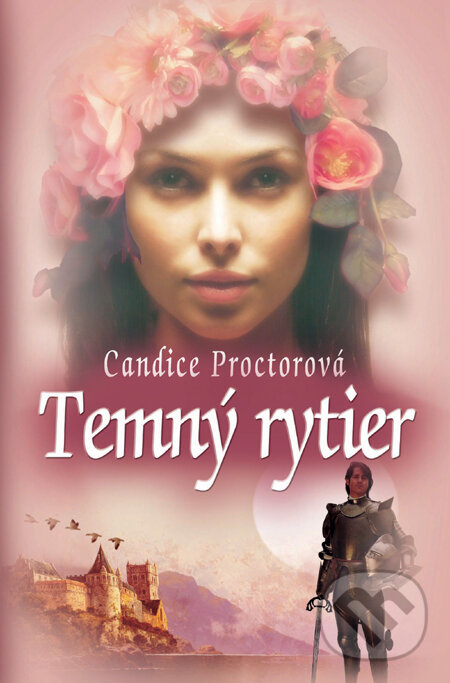 Kniha: Temný rytier (Candice Proctor). Slovenský spisovateľ, 2011 Kniha: Temný rytier (Candice Proctor). Slovenský spisovateľ, 2011