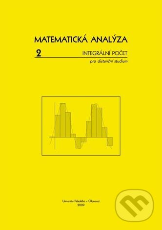 Kniha: Matematická analýza 2 (Jitka Laitochová). Univerzita Palackého v Olomouci, 2009 Kniha: Matematická analýza 2 (Jitka Laitochová). Univerzita Palackého v Olomouci, 2009