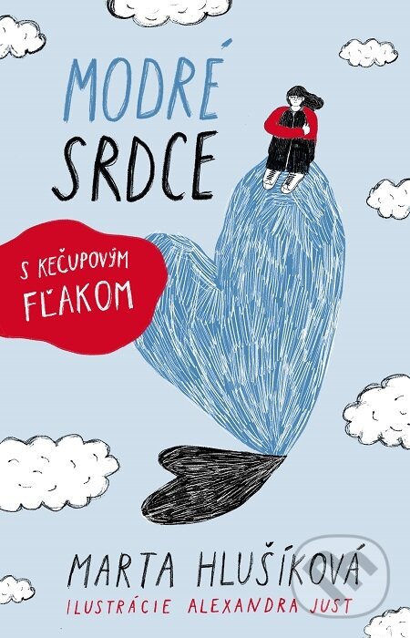 E-kniha: Modré srdce s kečupovým fľakom (Marta Hlušíková). Slovart, 2021 E-kniha: Modré srdce s kečupovým fľakom (Marta Hlušíková). Slovart, 2021