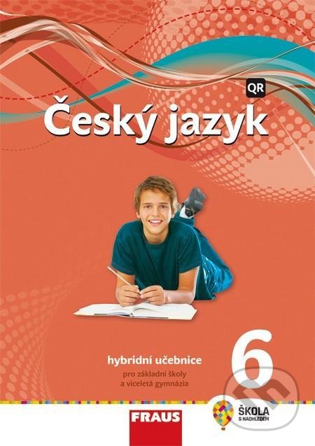 Kniha: Český jazyk 6 - Pro základní školy a víceletá gymnázia (Renata Teršová a Zdena Krausová). Fraus, 2021 Kniha: Český jazyk 6 - Pro základní školy a víceletá gymnázia (Renata Teršová a Zdena Krausová). Fraus, 2021