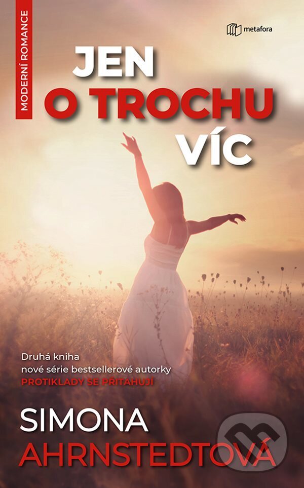 E-kniha: Jen o trochu víc (Simona Ahrnstedt). Grada, 2021 E-kniha: Jen o trochu víc (Simona Ahrnstedt). Grada, 2021