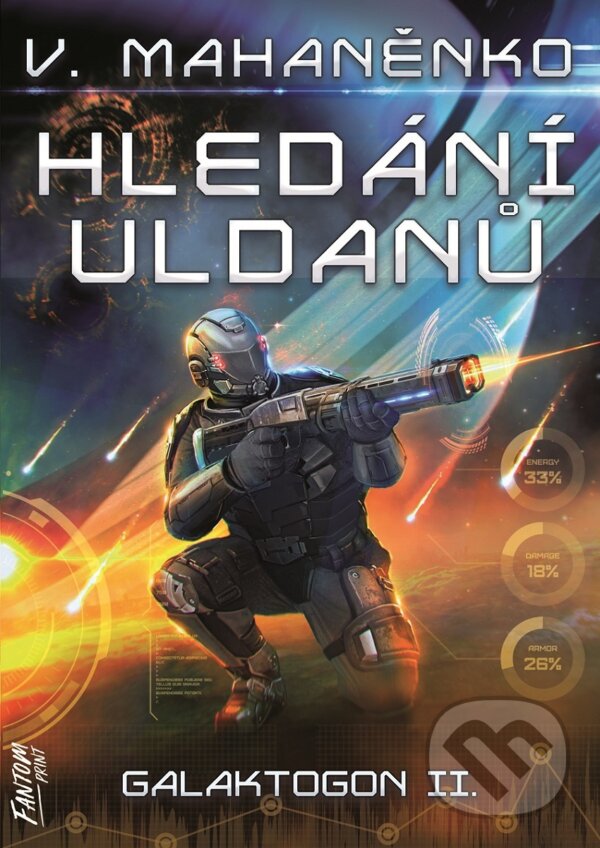E-kniha: Hledání Uldanů (Vasilij Mahaněnko). FANTOM Print, 2021 E-kniha: Hledání Uldanů (Vasilij Mahaněnko). FANTOM Print, 2021