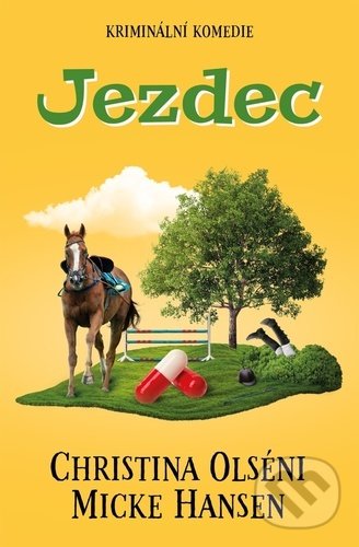 Kniha: Jezdec (Christina Olséni a Micke Hansen). Edice knihy Omega, 2021 Kniha: Jezdec (Christina Olséni a Micke Hansen). Edice knihy Omega, 2021