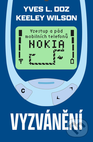 Kniha: Vyzvánění (Yves Doz). Via, 2021 Kniha: Vyzvánění (Yves Doz). Via, 2021