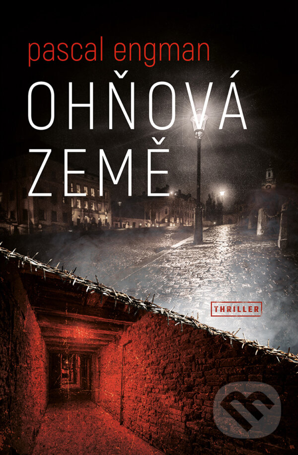 E-kniha: Ohňová země (Pascal Engman). Vendeta, 2020 E-kniha: Ohňová země (Pascal Engman). Vendeta, 2020