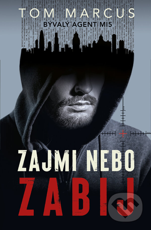 E-kniha: Zajmi, nebo zabij (Tom Markus). Vendeta, 2020 E-kniha: Zajmi, nebo zabij (Tom Markus). Vendeta, 2020