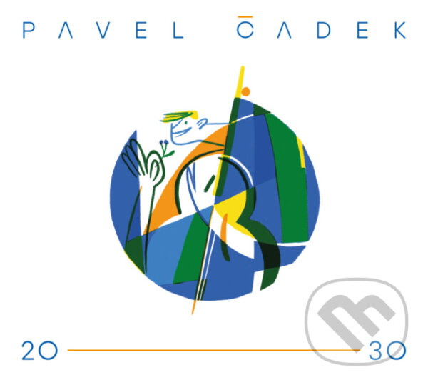 Hudební CD: Pavel Čadek: 20-30 LP (Hudobné albumy). Hudobné albumy, 2021 Hudební CD: Pavel Čadek: 20-30 LP (Hudobné albumy). Hudobné albumy, 2021