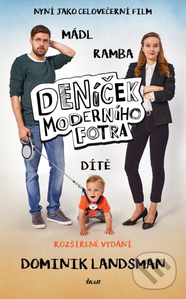 Kniha: Deníček moderního fotra aneb Proč by muži neměli mít děti (Dominik Landsman). Ikar CZ, 2021 Kniha: Deníček moderního fotra aneb Proč by muži neměli mít děti (Dominik Landsman). Ikar CZ, 2021