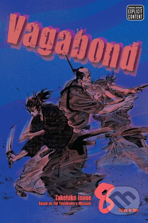 Kniha: Vagabond (Vizbig Edition) Volume 8 (Takehiko Inoue). Viz Media, 2015 Kniha: Vagabond (Vizbig Edition) Volume 8 (Takehiko Inoue). Viz Media, 2015