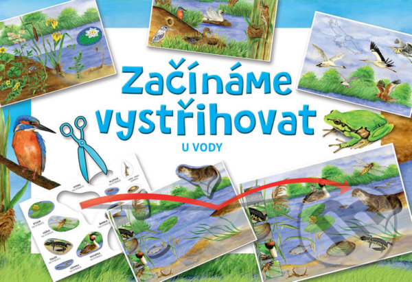 Začínáme vystřihovat - U vody (Betexa). Betexa, 2018 Začínáme vystřihovat - U vody (Betexa). Betexa, 2018