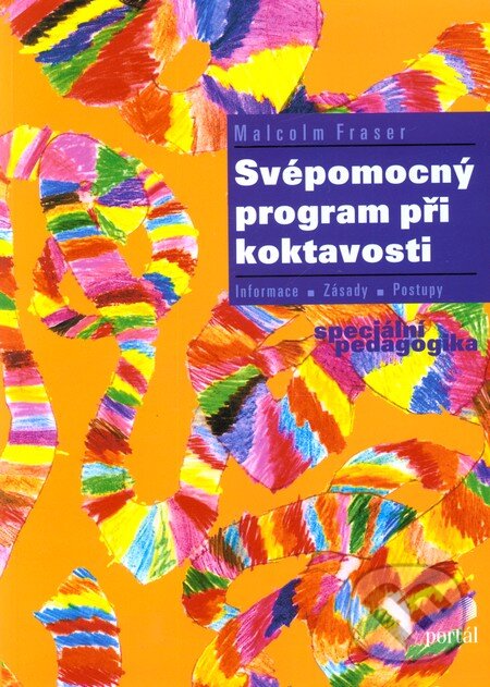 Kniha: Svépomocný program při koktavosti (Malcolm Fraser). Portál, 2011 Kniha: Svépomocný program při koktavosti (Malcolm Fraser). Portál, 2011