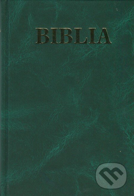 Kniha: Biblia (tmavozelená) (Tranoscius). Tranoscius, 2010 Kniha: Biblia (tmavozelená) (Tranoscius). Tranoscius, 2010