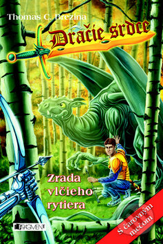 Kniha: Zrada vlčieho rytiera (Thomas C. Brezina). Fragment, 2011 Kniha: Zrada vlčieho rytiera (Thomas C. Brezina). Fragment, 2011
