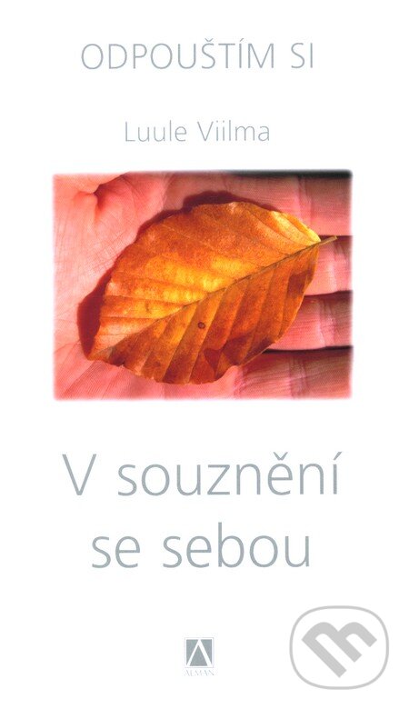 Kniha: V souznění se sebou (Luule Viilma). Alman, 2008 Kniha: V souznění se sebou (Luule Viilma). Alman, 2008