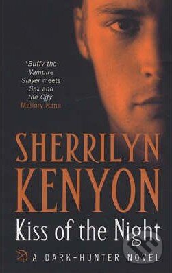 Kiss of the Night - Sherrilyn Kenyon, Piatkus, 2005