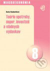 Kniha: Teórie spotreby, úspor a vládnych výdavkov (Daria Rozborilová). Wolters Kluwer (Iura Edition), 2005 Kniha: Teórie spotreby, úspor a vládnych výdavkov (Daria Rozborilová). Wolters Kluwer (Iura Edition), 2005