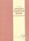 Kniha: Analýza časových radov (Eva Rubíková). Wolters Kluwer (Iura Edition), 2007 Kniha: Analýza časových radov (Eva Rubíková). Wolters Kluwer (Iura Edition), 2007