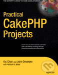 Kniha: Practical CakePHP Projects (Kai Chan a kolektív). Apress, 2008 Kniha: Practical CakePHP Projects (Kai Chan a kolektív). Apress, 2008