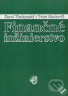Kniha: Finančné inžinierstvo (Karol Vlachynský a Peter Markovič). Wolters Kluwer (Iura Edition), 2001 Kniha: Finančné inžinierstvo (Karol Vlachynský a Peter Markovič). Wolters Kluwer (Iura Edition), 2001