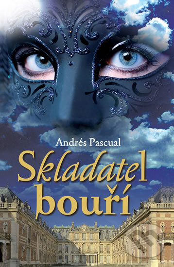Kniha: Skladatel bouří (Andrés Pascual). Leda, 2011 Kniha: Skladatel bouří (Andrés Pascual). Leda, 2011