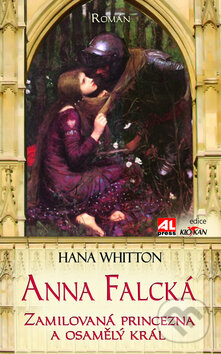 Kniha: Anna Falcká (Hana Whitton). Alpress, 2011 Kniha: Anna Falcká (Hana Whitton). Alpress, 2011