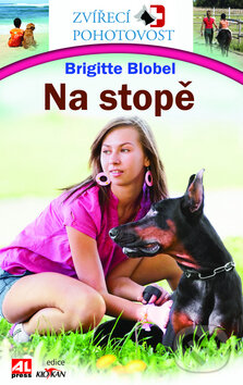 Kniha: Na stopě (Brigitte Blobelová). Alpress, 2011 Kniha: Na stopě (Brigitte Blobelová). Alpress, 2011