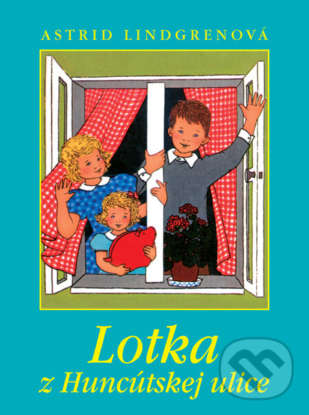 Kniha: Lotka z Huncútskej ulice (Astrid Lindgren). Slovart, 2011 Kniha: Lotka z Huncútskej ulice (Astrid Lindgren). Slovart, 2011