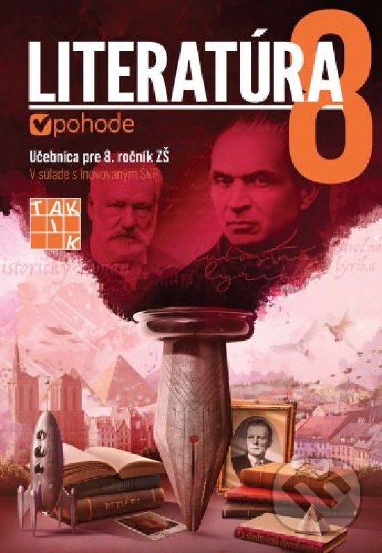 Kniha: Literatúra v pohode 8 (Renáta Sviteková). Taktik, 2021 Kniha: Literatúra v pohode 8 (Renáta Sviteková). Taktik, 2021