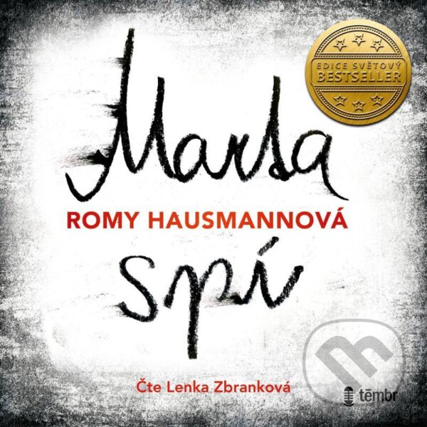 Audiokniha: Marta spí (Romy Hausmann). Témbr, 2021 Audiokniha: Marta spí (Romy Hausmann). Témbr, 2021