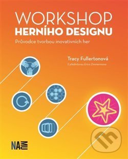 Kniha: Workshop herního designu (Tracy Fullerton). Akademie múzických umění, 2021 Kniha: Workshop herního designu (Tracy Fullerton). Akademie múzických umění, 2021
