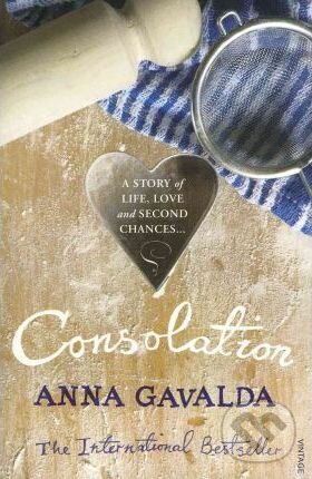 Kniha: Consolation (Anna Gavalda). Random House, 2011 Kniha: Consolation (Anna Gavalda). Random House, 2011