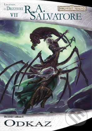 Kniha: Drowův odkaz 1: Odkaz (R.A. Salvatore). FANTOM Print, 2011 Kniha: Drowův odkaz 1: Odkaz (R.A. Salvatore). FANTOM Print, 2011