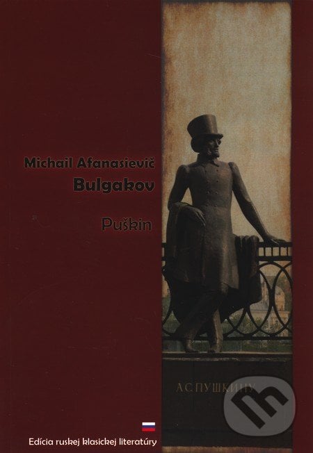 Puškin - Michail Afanasievič Bulgakov, SnowMouse Publishing
