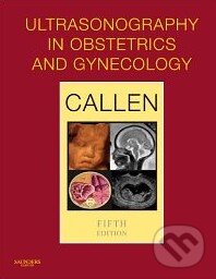 Ultrasonography in Obstetrics and Gynecology - Peter W. Callen, Saunders, 2007