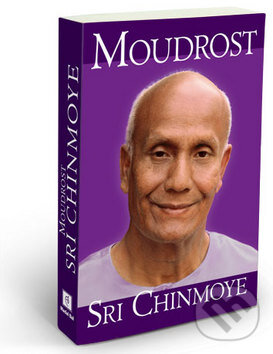Kniha: Moudrost Sri Chinmoye (Sri Chinmoy). Madal Bal, 2006 Kniha: Moudrost Sri Chinmoye (Sri Chinmoy). Madal Bal, 2006