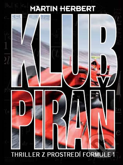 Kniha: Klub piraň (Martin Herbert). XYZ, 2011 Kniha: Klub piraň (Martin Herbert). XYZ, 2011