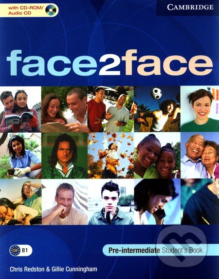 Kniha: Face2Face - Pre-intermediate - Student's Book with CD-ROM / Audio CD (Chris Redston a Gillie Cunningham). Oxford University Press, 2005 Kniha: Face2Face - Pre-intermediate - Student's Book with CD-ROM / Audio CD (Chris Redston a Gillie Cunningham). Oxford University Press, 2005