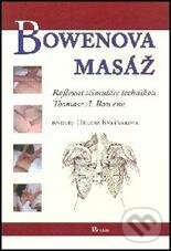 Bowenova masáž - Helena Kvašňáková, Poznání, 2011