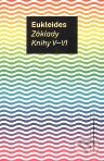 Kniha: Základy Knihy V - VI (Eukleides). OPS, 2009 Kniha: Základy Knihy V - VI (Eukleides). OPS, 2009