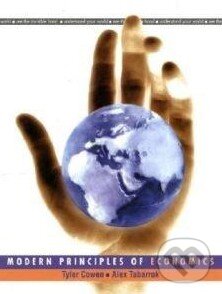 Kniha: Modern Principles of Economics (Alex Tabarrok a Tyler Cowen). Worth Publishers, 2011 Kniha: Modern Principles of Economics (Alex Tabarrok a Tyler Cowen). Worth Publishers, 2011