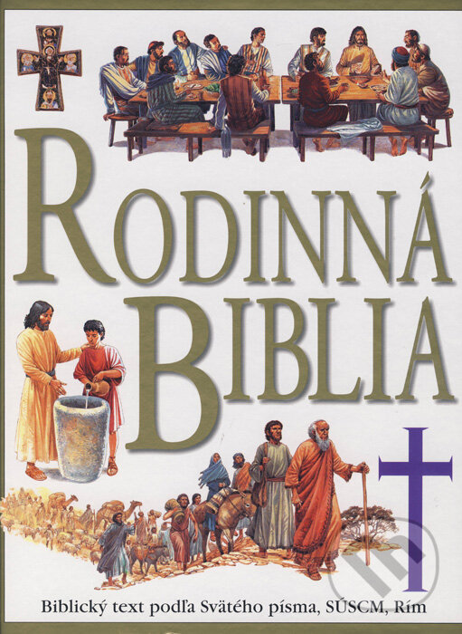 Kniha: Rodinná Biblia (Claude-Bernard Costecalde). Slovart, 2011 Kniha: Rodinná Biblia (Claude-Bernard Costecalde). Slovart, 2011