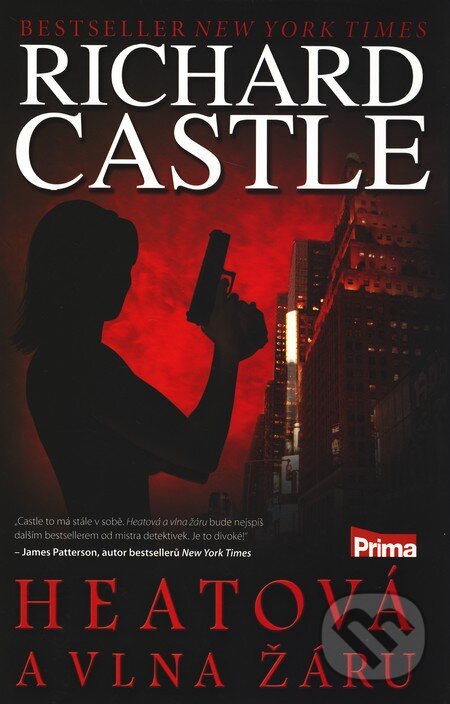Kniha: Heatová a vlna žáru (Richard Castle). Zoner Press, 2011 Kniha: Heatová a vlna žáru (Richard Castle). Zoner Press, 2011