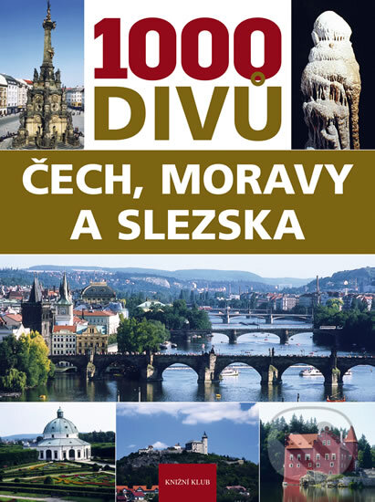 Kniha: 1000 divů Čech, Moravy a Slezska (Petr David, Vladimír Soukup a Zdeněk Thoma). Knižní klub, 2009 Kniha: 1000 divů Čech, Moravy a Slezska (Petr David, Vladimír Soukup a Zdeněk Thoma). Knižní klub, 2009