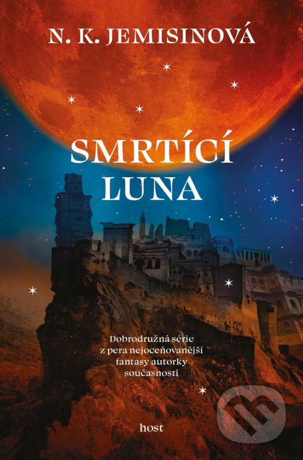 Kniha: Smrtící luna (N.K. Jemisin). Host, 2021 Kniha: Smrtící luna (N.K. Jemisin). Host, 2021