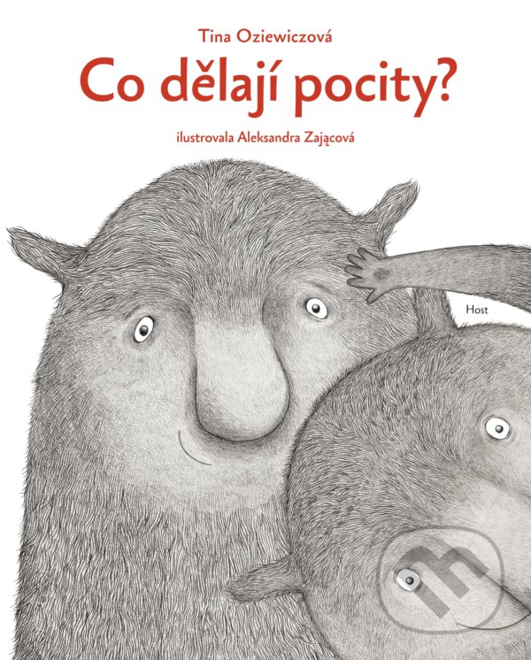 Kniha: Co dělají pocity (Tina Oziewicz). Host, 2021 Kniha: Co dělají pocity (Tina Oziewicz). Host, 2021