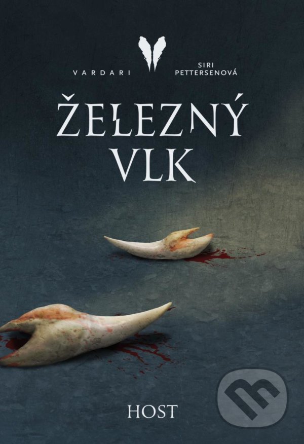 Kniha: Železný vlk (Siri Pettersen). Host, 2021 Kniha: Železný vlk (Siri Pettersen). Host, 2021
