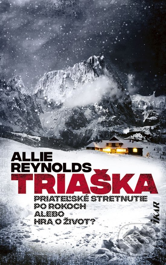 Kniha: Triaška (Allie Reynolds). Ikar, 2021 Kniha: Triaška (Allie Reynolds). Ikar, 2021