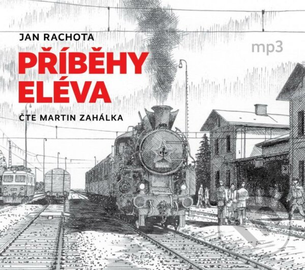 Audiokniha: Příběhy eléva (Jan Rachota). Tebenas, 2021 Audiokniha: Příběhy eléva (Jan Rachota). Tebenas, 2021